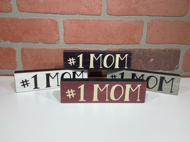 Wooden Sign - #1 Mom - hotRAGS.com