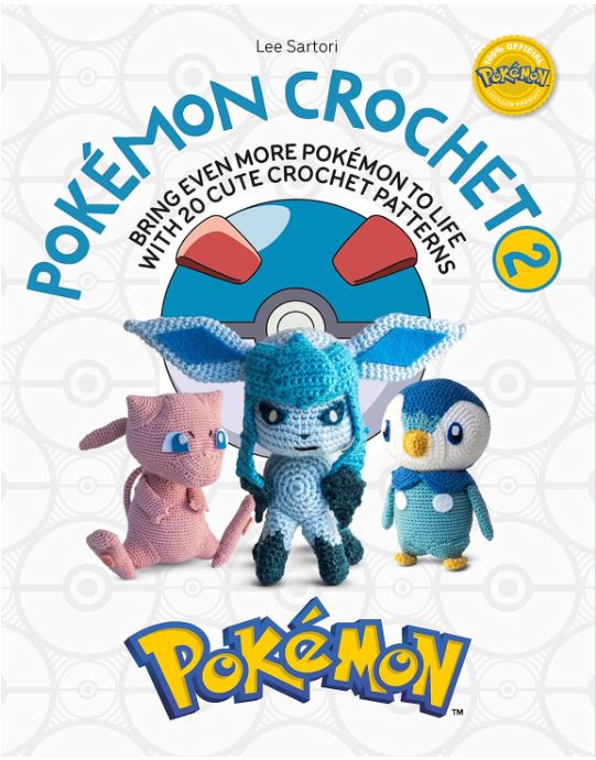 Book : Pokemon Crochet Bring Your Favorite Pokemon To Life..