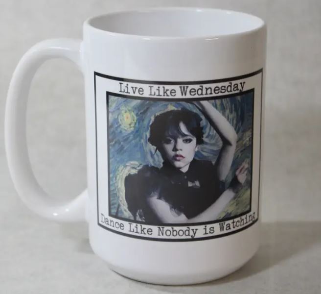 Mug - Be Like Wednesday Dance Like Nobody is Watching-hotRAGS.com