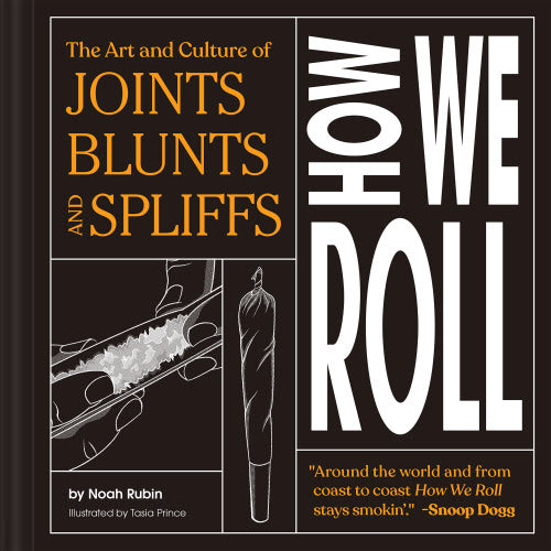 Book - How We Roll: The Art and Culture of Joints, Blunts, and Spliffs-hotRAGS.com