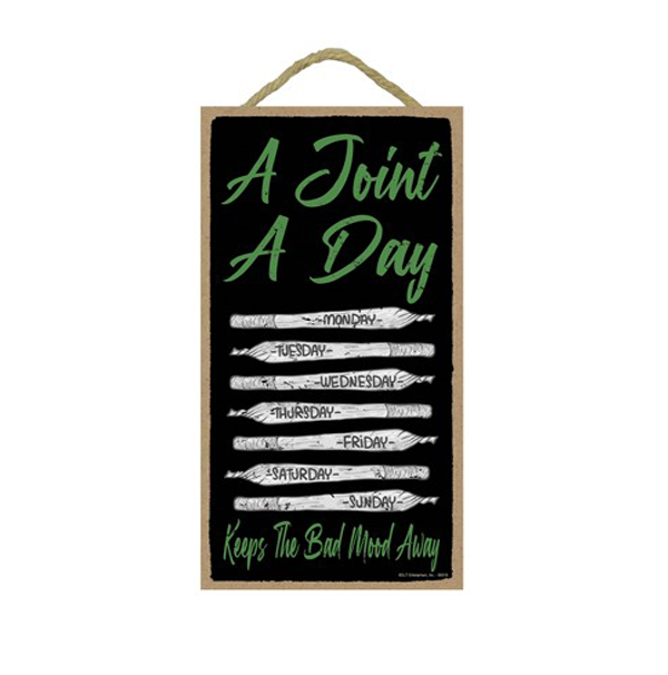 Wooden Sign - A Joint A Day Keep-hotRAGS.com