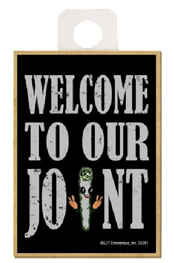 Magnet - Welcome To Our Joint-hotRAGS.com