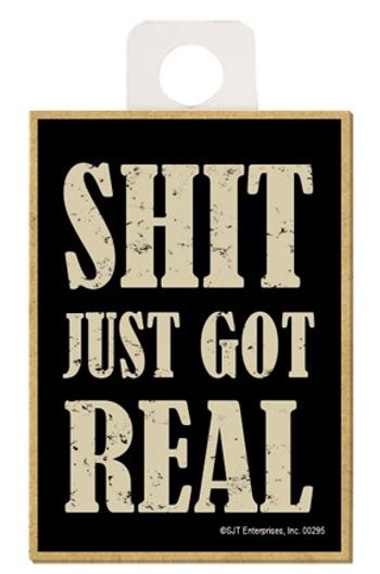 Magnet - Shit Just Got Real-hotRAGS.com