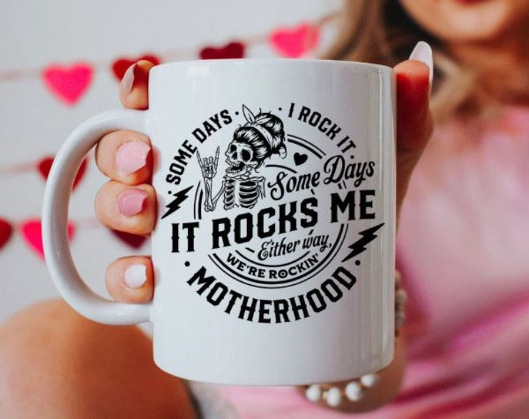 Mug - Some Days Rock Motherhood-hotRAGS.com