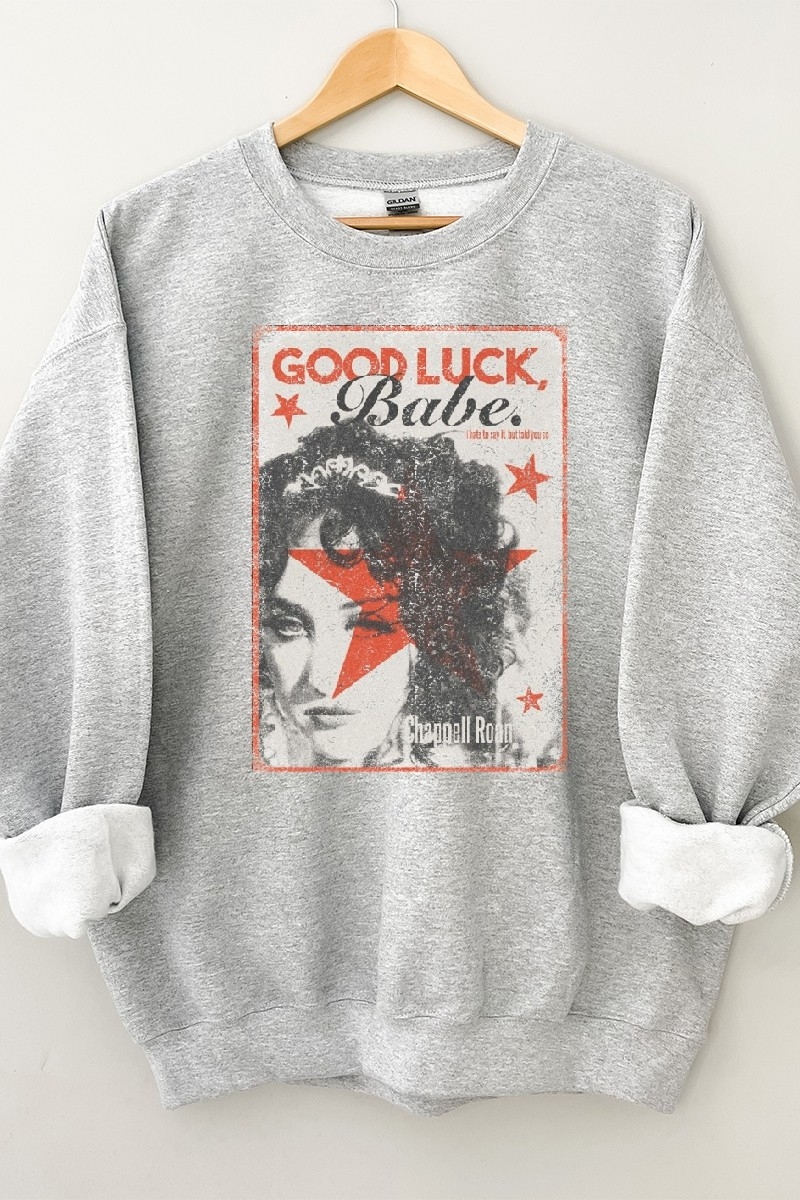 Sweatshirt - Good Luck Babe-hotRAGS.com