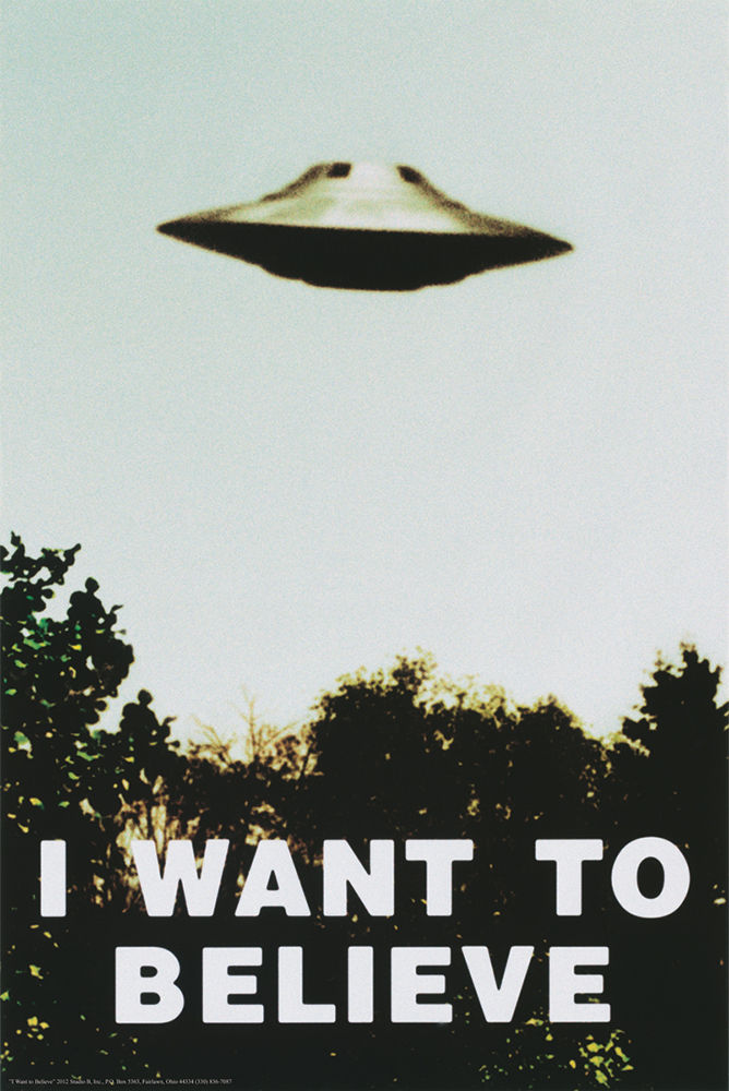 Poster - I Want To Believe - hotRAGS.com