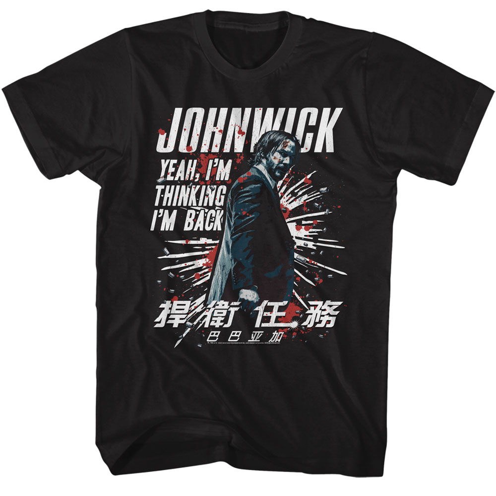 T Shirt - John Wick Yeah, I'm Thinking I'm Back - hotRAGS.com