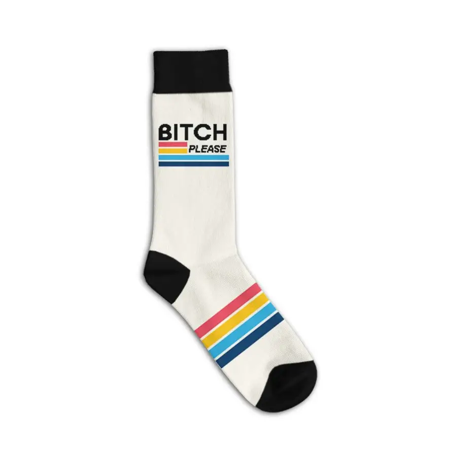 Socks - Bitch Please - hotRAGS.com