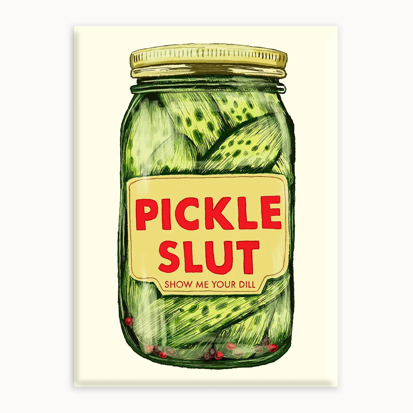 Magnet - Pickle Slut - hotRAGS.com