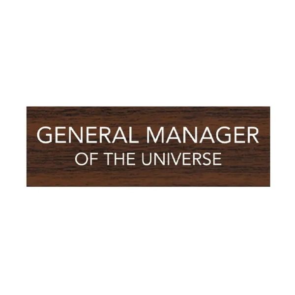 Name Tag - General Manager Of The Universe - hotRAGS.com