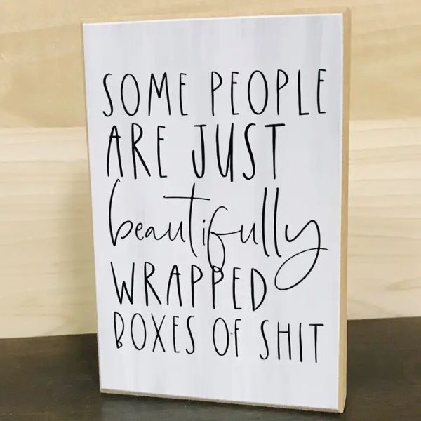 Sign - Beautiful Boxes - 6X4X1