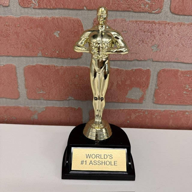 TROPHY - #1 ASSHOLE