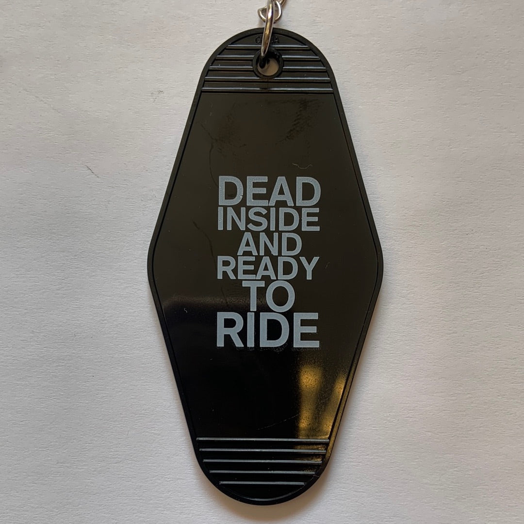 Keychain Dead Inside Ready-hotRAGS.com