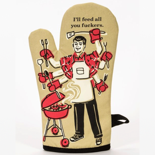 Kitchen Oven Mitt - I'll Feed All You Fuckers-hotRAGS.com
