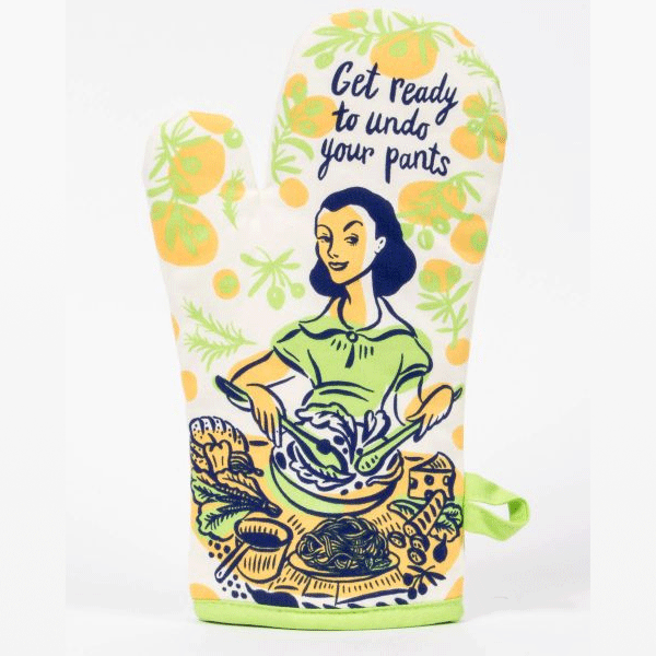 Kitchen Oven Mitt - Get Ready To Undo Your Pants-hotRAGS.com