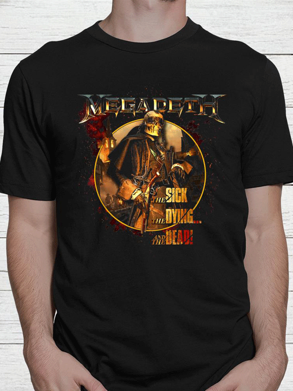 T Shirt Megadeth Sick Dying Dead-hotRAGS.com