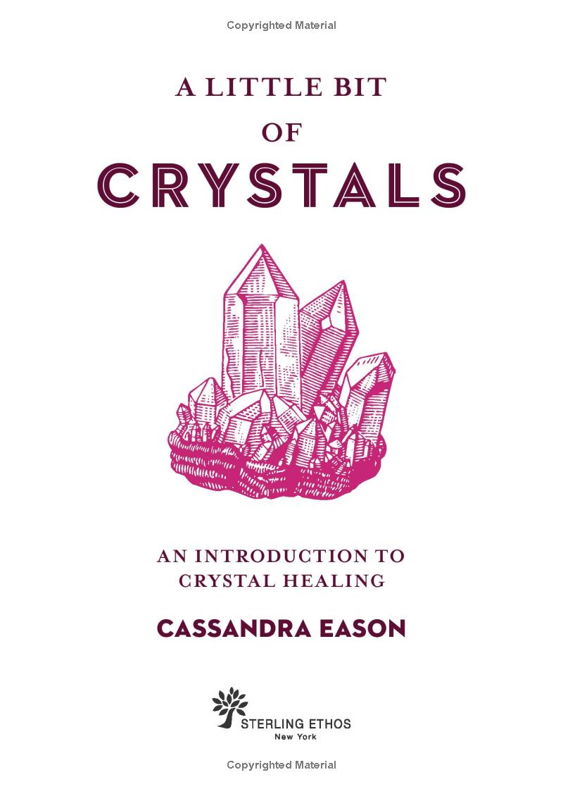 A Little Bit of Crystals: An Introduction to Crystal Healing-hotRAGS.com
