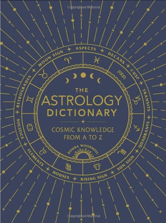 The Astrology Dictionary: Cosmic Knowledge From A To Z-hotRAGS.com