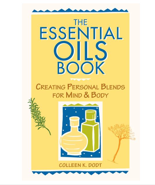 Book -the Essential Oils Book: Creating Personal Blends For Mind & Body-hotRAGS.com