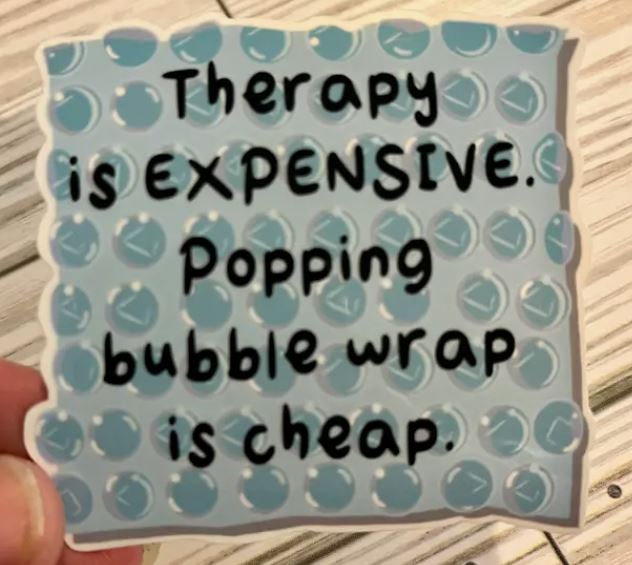 Sticker - Bubble Wrap Therapy-hotRAGS.com