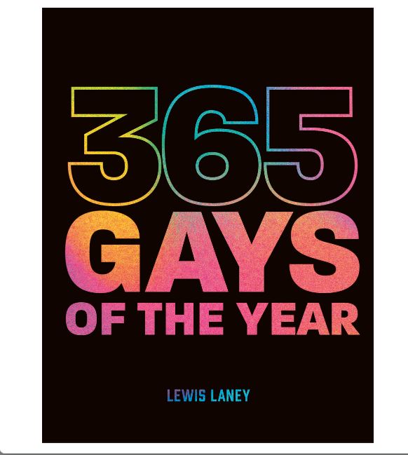 Book - 365 Gays of the Year (Plus 1 for a Leap Year): Discover LGBTQ+ history one day at a time.-hotRAGS.com