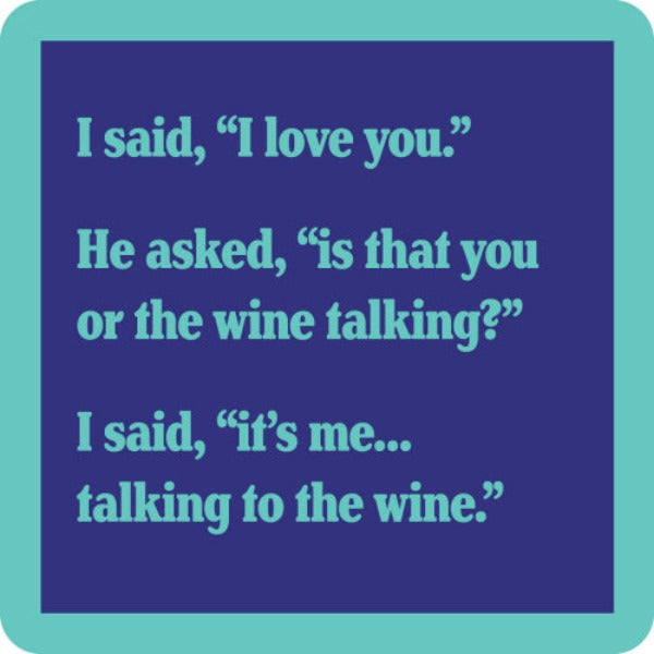 Coaster - It's Me Talking To The Wine-hotRAGS.com