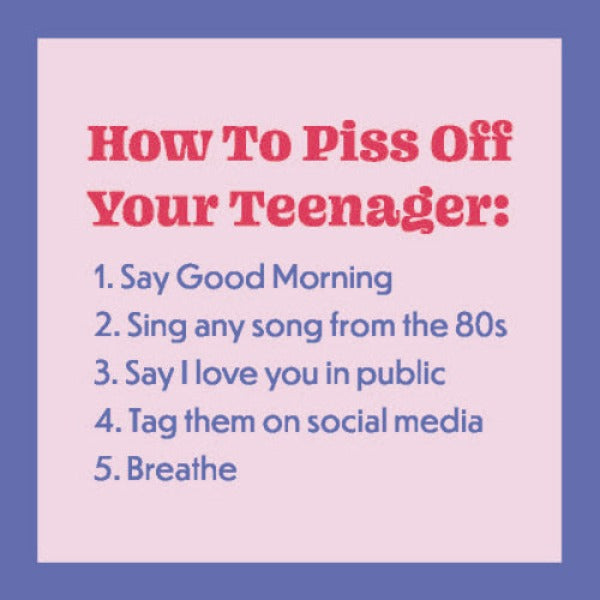 Coaster - How to Piss Off Your Teenager-hotRAGS.com