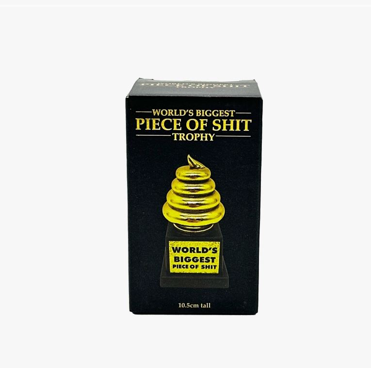 Trophy - World's Biggest Piece Of Shit-hotRAGS.com