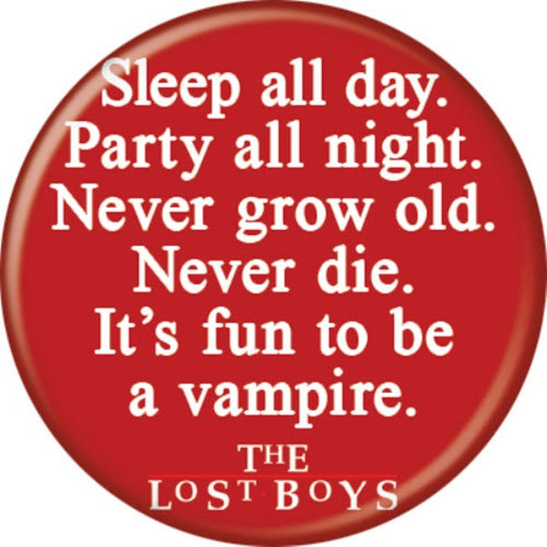 Button - Lost Boys - Fun To Be A Vampire.-hotRAGS.com