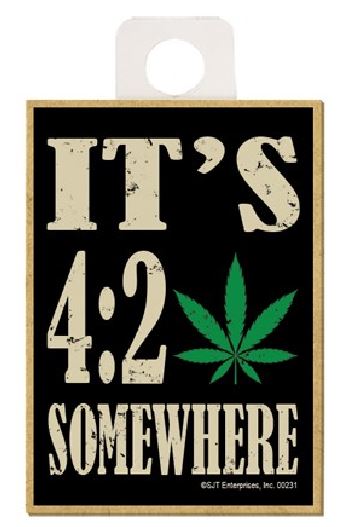 Magnet - It's 420 Somewhere-hotRAGS.com