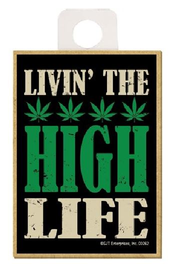 Magnet - Livin The High Life-hotRAGS.com
