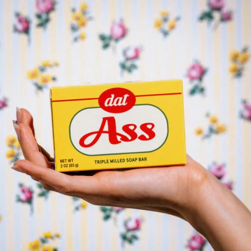 SOAP - RETRO RAUNCHY - DAT ASS-hotRAGS.com