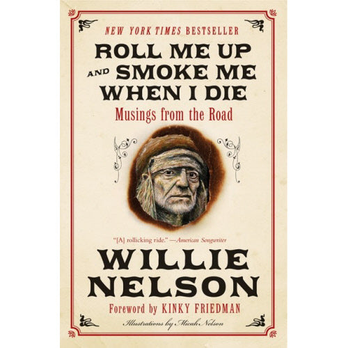 Book - Roll Me Up And Smoke Me When I Die-hotRAGS.com