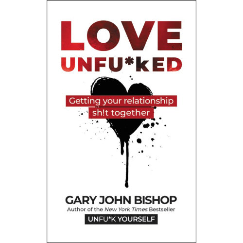 Book - Love Unfu*ked: Getting Your Relationship Sh!t Together.-hotRAGS.com