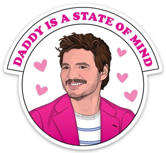 Sticker - Pedro Pascal - Daddy Is A State Of Mind-hotRAGS.com