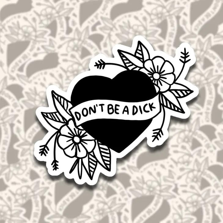 Sticker - Don't Be A Dick - 4x3in.-hotRAGS.com