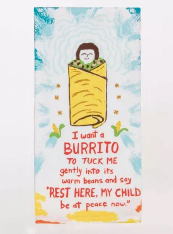 Kitchen Towel - I Want A Burrito-hotRAGS.com