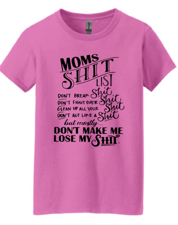Jr T Shirt - Moms Shit List - Pink-hotRAGS.com