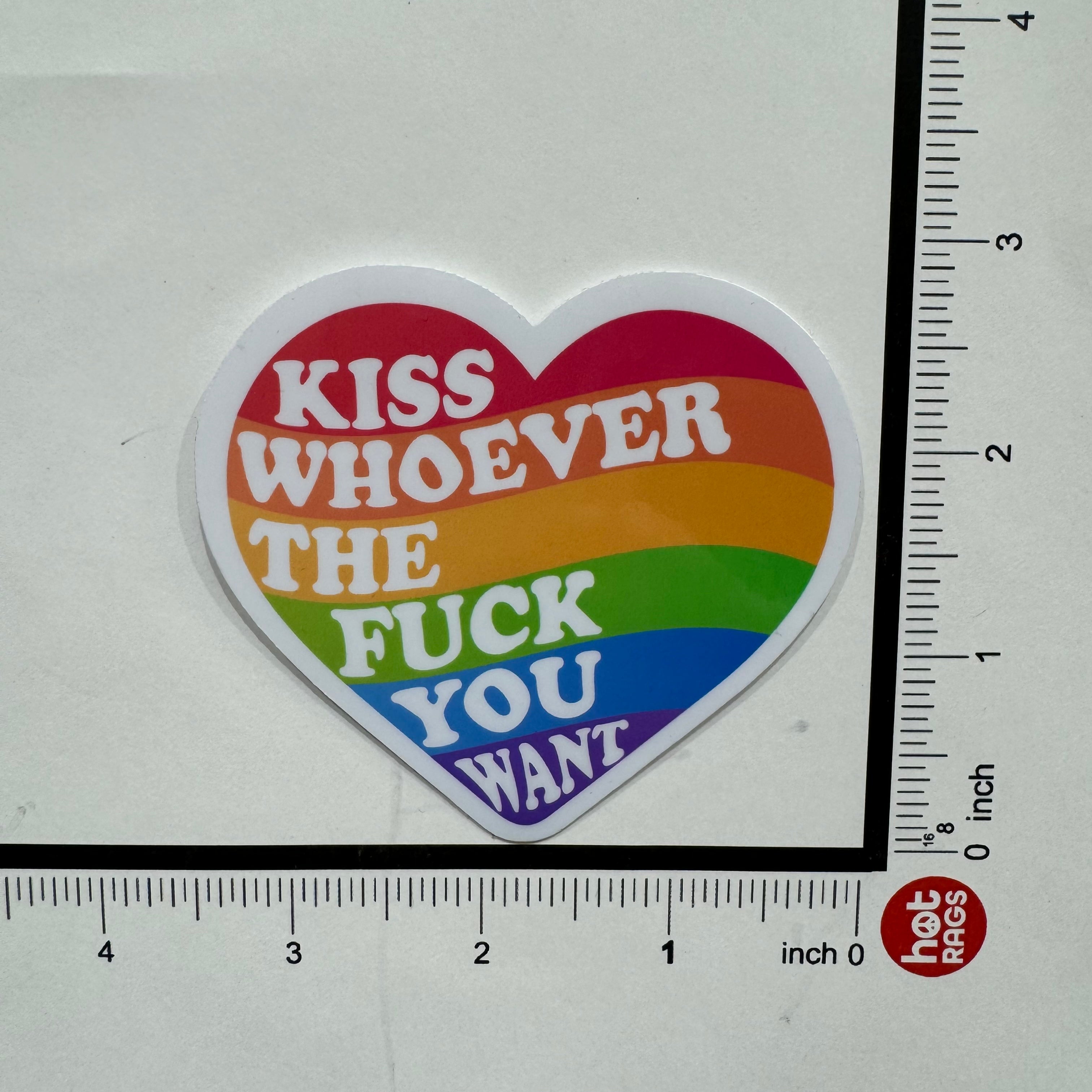 Sticker - Pride Kiss Whoever The Fuck You Want-hotRAGS.com