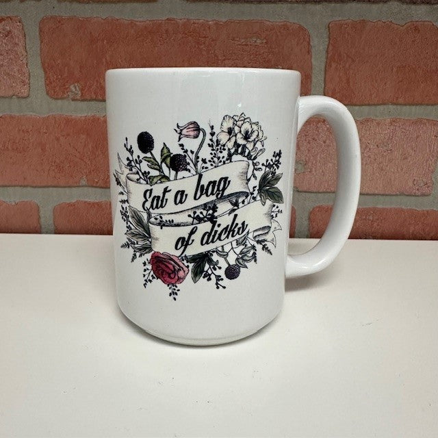 Mug - Eat A Bag Of Dicks-hotRAGS.com
