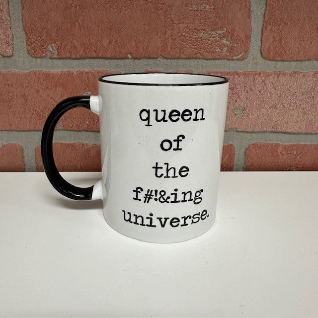 Mug - Queen Of The Fucking Universe-hotRAGS.com