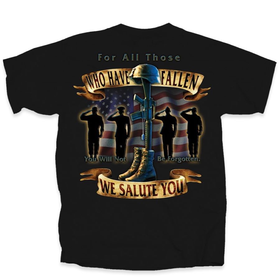 T SHIRT - All Those Fallen Who Have Fallen