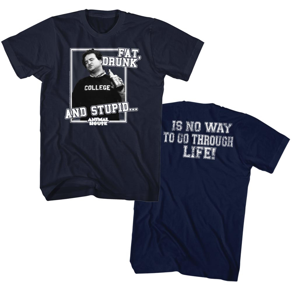 T Shirt -  Fat, Drunk And Stupid - Animal House - hotRAGS.com