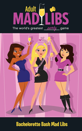 Mad Libs - Bachelorette - hotRAGS.com