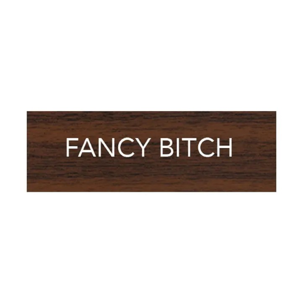 Name Tag - Fancy Bitch - hotRAGS.com