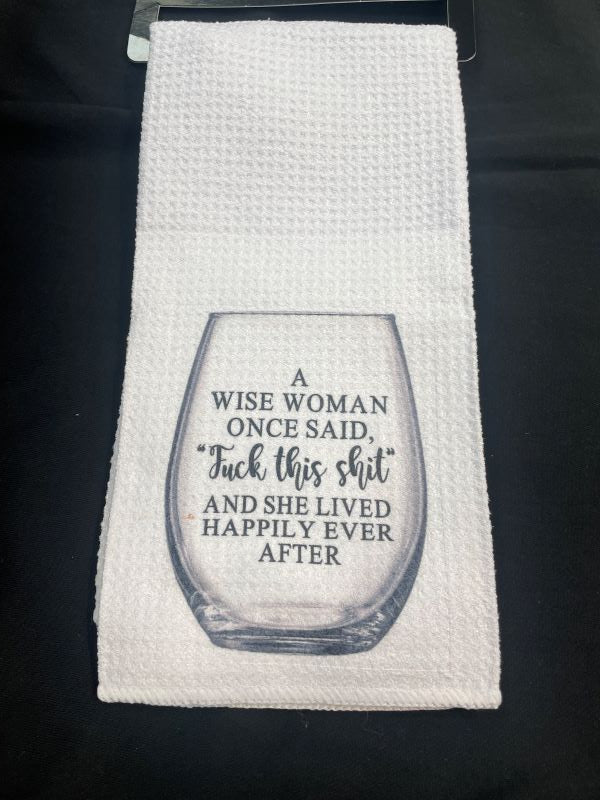 TOWEL - A WISE WOMAN FUCK THIS Shit