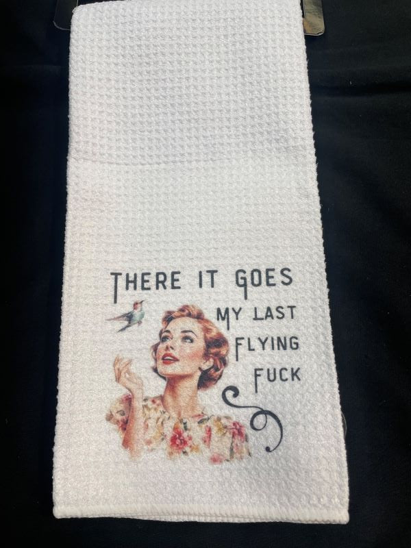 TOWEL - THERE IT GOES My LAST Flying Fuck