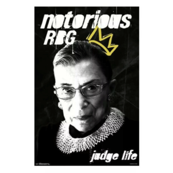 Poster Notorious R.b.g. - Ruth Bader Ginsberg-hotRAGS.com