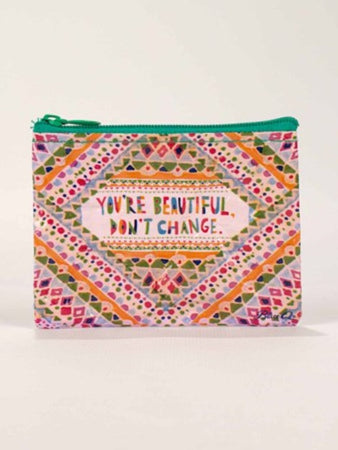 Coin Purse You're Beautiful Don't Change-hotRAGS.com