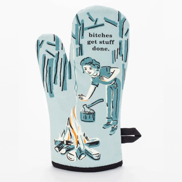 Kitchen Oven Mitt - Bitches Get Stuff Done